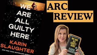 We Are All Guilty Here by Karin Slaughter #booktube #newbook #karinslaughter