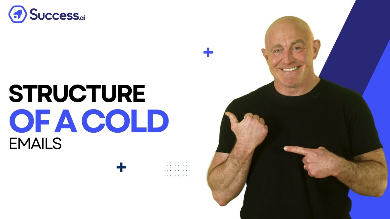 Cold Email Success Starts Here: Crafting the Perfect Structure ...