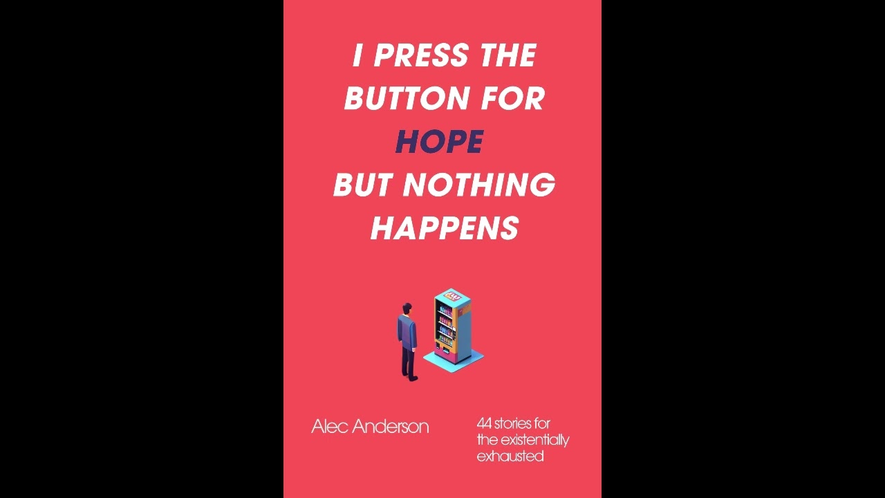 Vending Machine | Surreal Short Story from "I Press the Button for Hope but Nothing Happens"