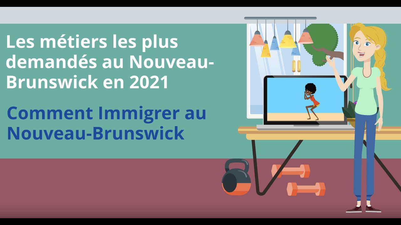 Les métiers les plus demandés au Nouveau-Brunswick  en 2021 – Comment Immigrer au Nouveau-Brunswick