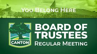 Canton Township Board of Trustees Meeting February 24, 2026