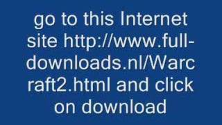 turial how to get warcraft 2 full for free
