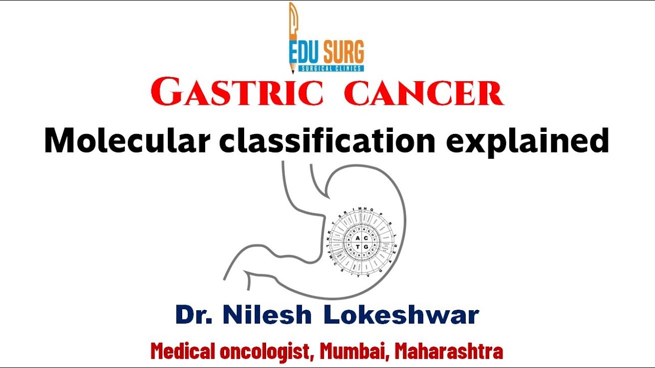 Gastric cancer / Stomach cancer - Basics, hereditary predisposition, and molecular classification