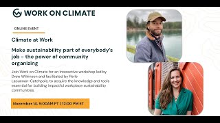 Climate at Work: Make sustainability part of everybody’s job - the power of community organizing