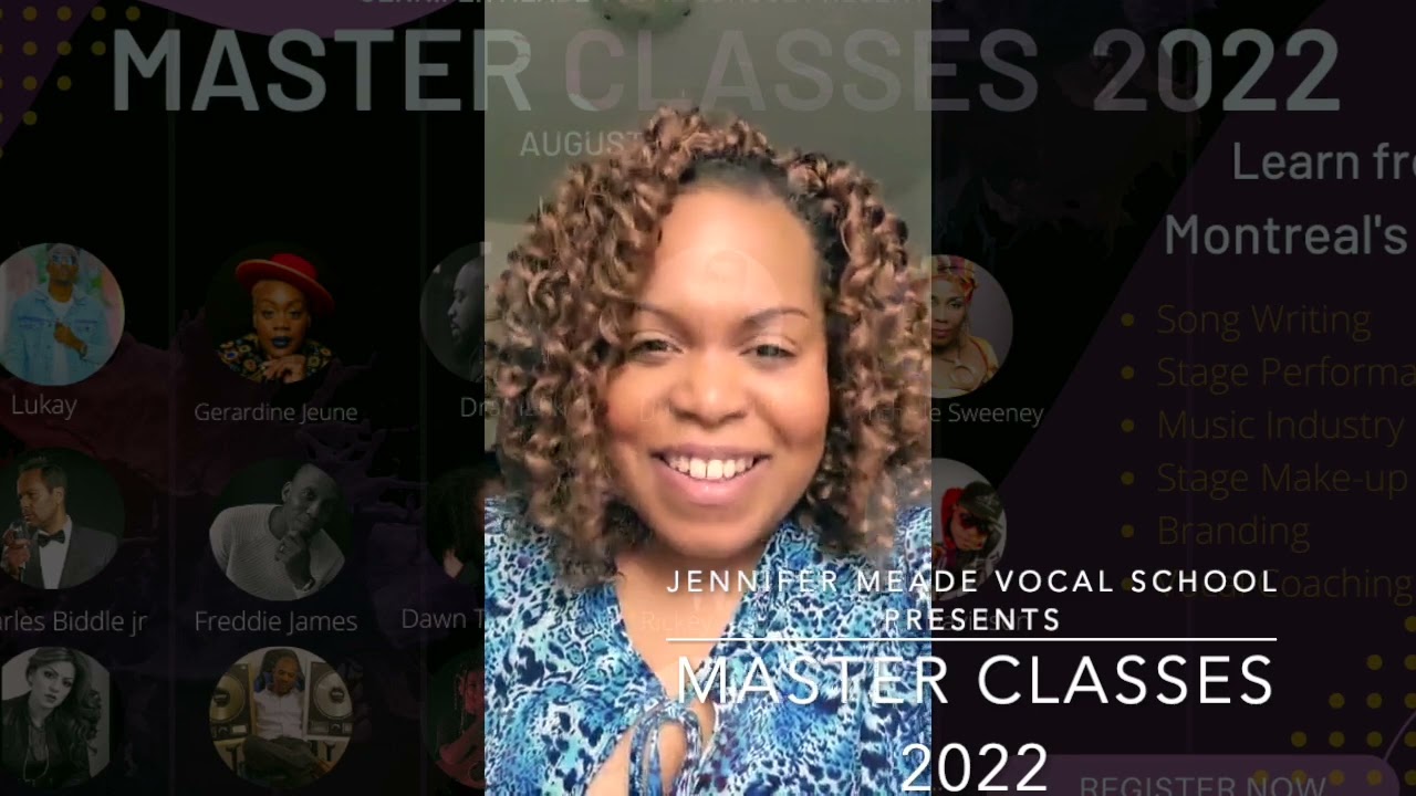 Jennifer Meade Vocal school Presents Master Classes 2022