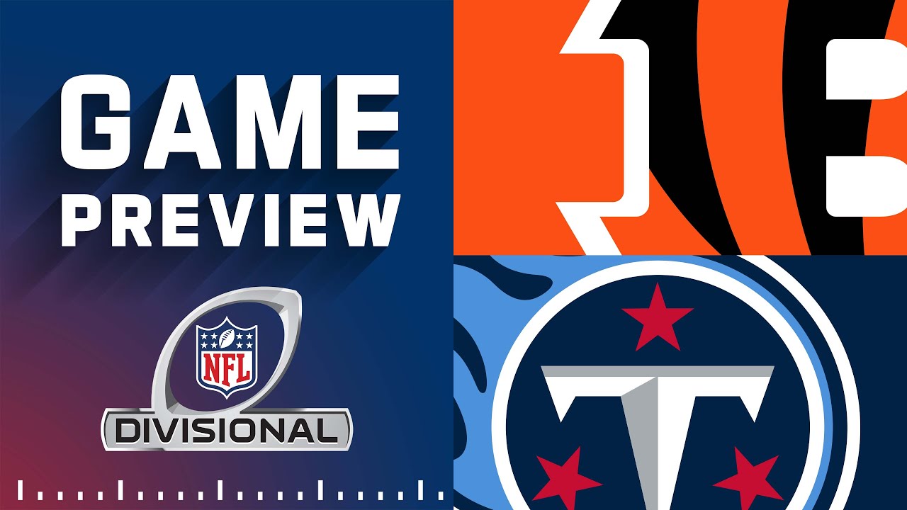 Download Cincinnati Bengals vs. Tennessee Titans | NFL Divisional Round Game Preview