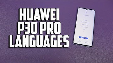 Huawei P30 Pro Languages