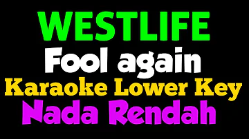 Westlife - Fool Again Karaoke Lower Key