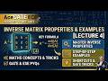 Inverse of a Matrix: Properties & Solved Examples | Lecture 4 | Linear Algebra