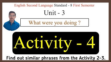 Std 8 English Sem 1 Unit 3 Activity 4