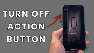 How to Turn Off Action Button on iPhone