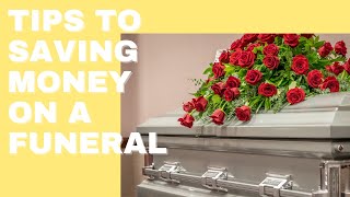 How to Save Money on a Funeral