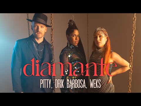 Pitty, Drik Barbosa, WEKS - Diamante | Videoclipe oficial