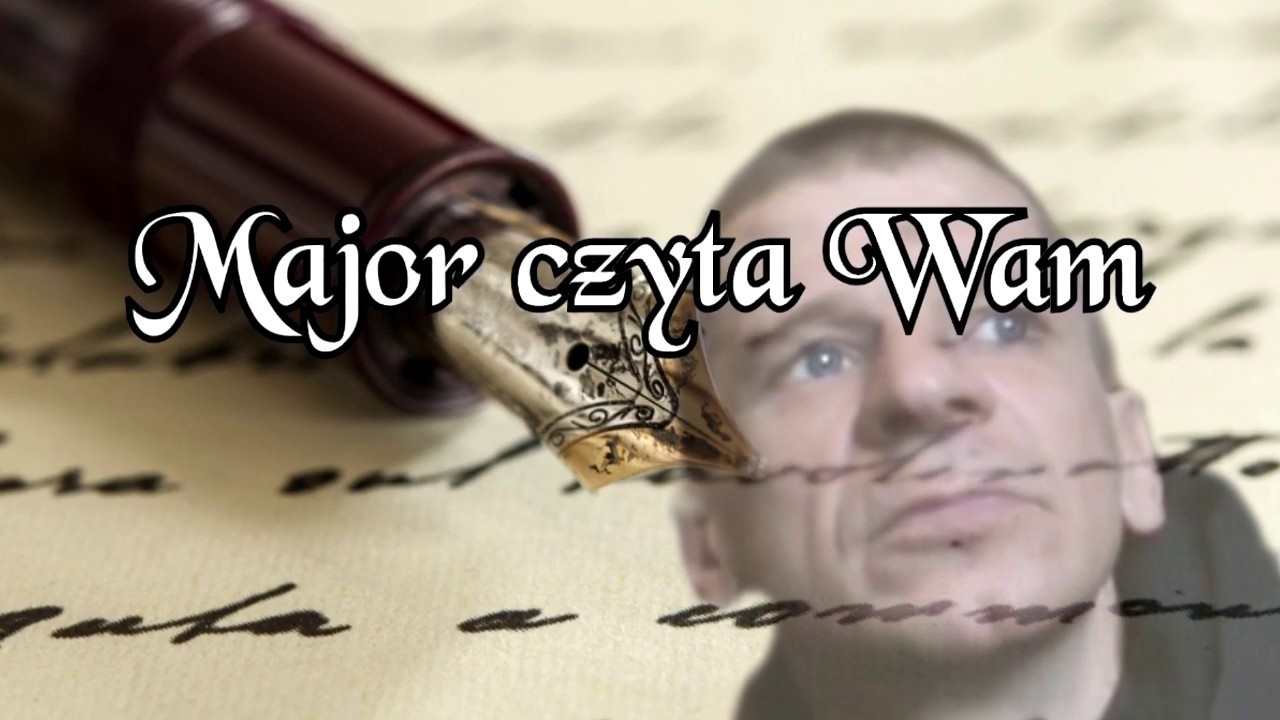 Major czyta wam! - odcinek 2.