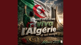 ONE TWO THREE VIVA L'ALGÉRIE - Mouss213
