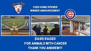 CUBS HOME OPENER RAFFLE WINNER ANNOUNCEMENT