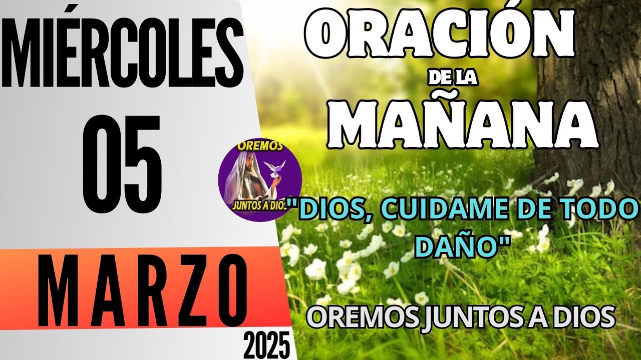 🔔"Oración de la Mañana Salmo 91 y 23" De hoy Miércoles 05 de Marzo de ...
