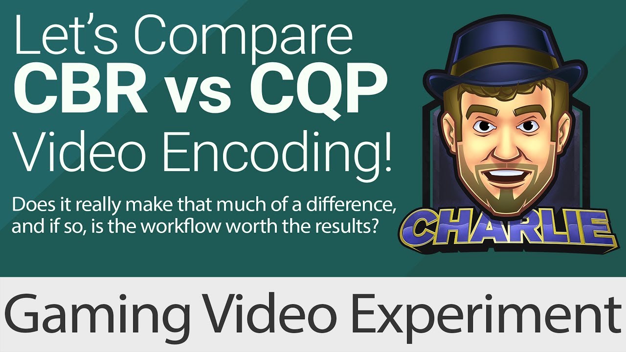 Recording CBR Vs CQP Is CQP Better Than CBR Is It Worth It See recording-cbr-vs-cqp-is-cqp-better-than-cbr-is-it-worth-it-see