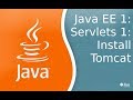 Java EE 1: Servlets 1: Установка To