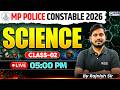MP Police Constable 2026 | SCIENCE CLASS-02 | SCIENCE By Rajnish Maurya Sir
