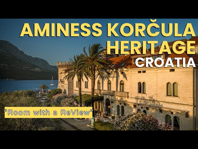 Travel vlog - Aminess Korcula Heritage Hotel // Room with a ReView #1