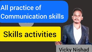 Communication skills activities| All practices| @vickykumarnishadvkn1329