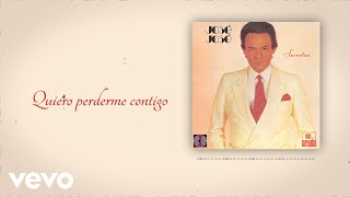 José José - Quiero Perderme Contigo Letra / Lyrics