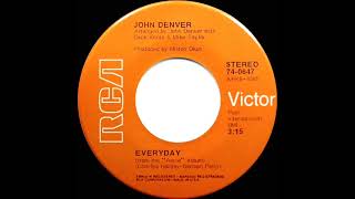 Video thumbnail of "1972 John Denver - Everyday (stereo 45)"