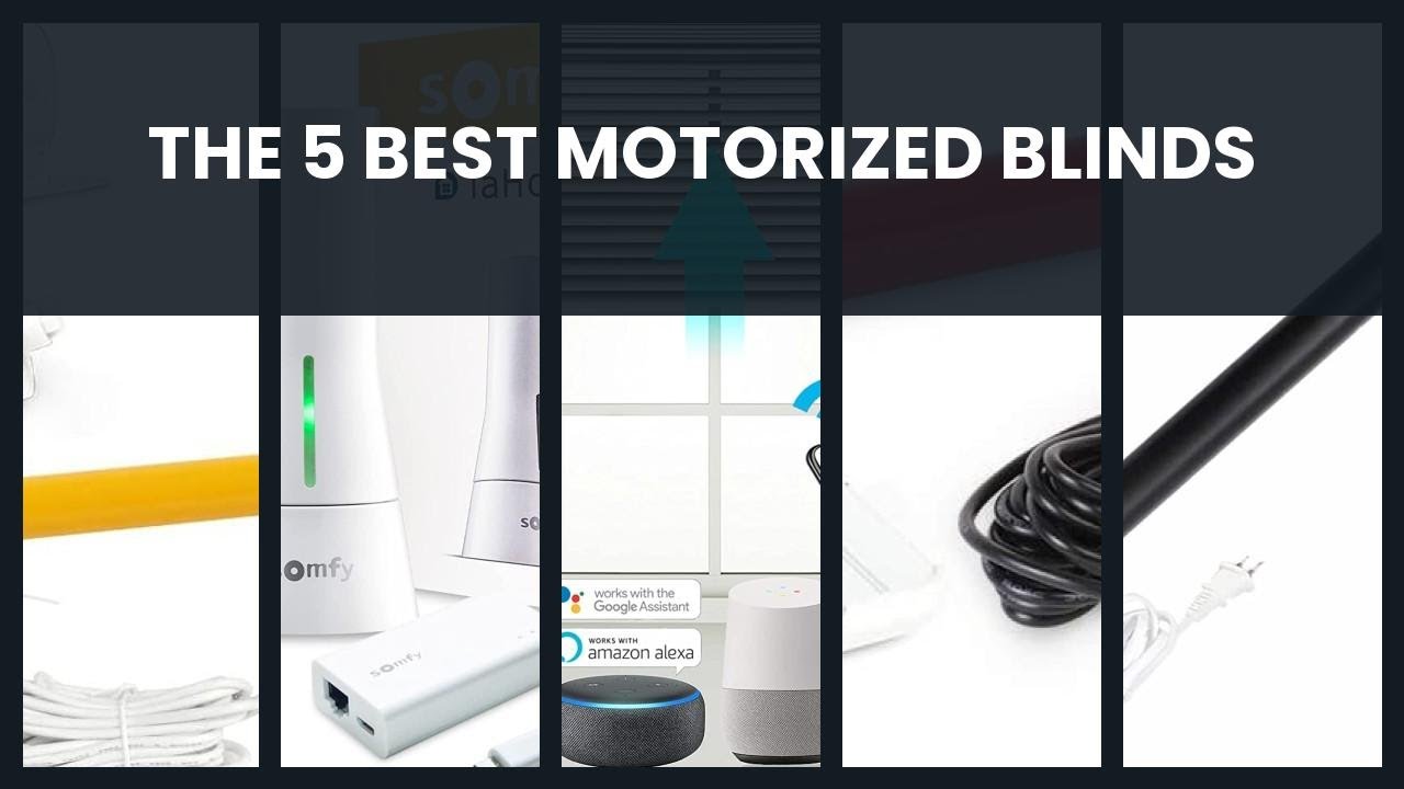 Motor for blinds: The 5 Best Motorized Blinds