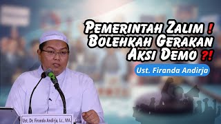 OPPRESSIVE GOVERNMENT❗IS IT PERMISSIBLE TO PROTEST FOR REVOLUTION⁉️ - USTAD FIRANDA ANDIRJA