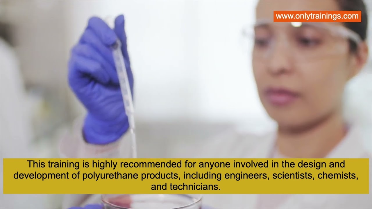 Structure property relationship in polyurethane formulation and optimization online training