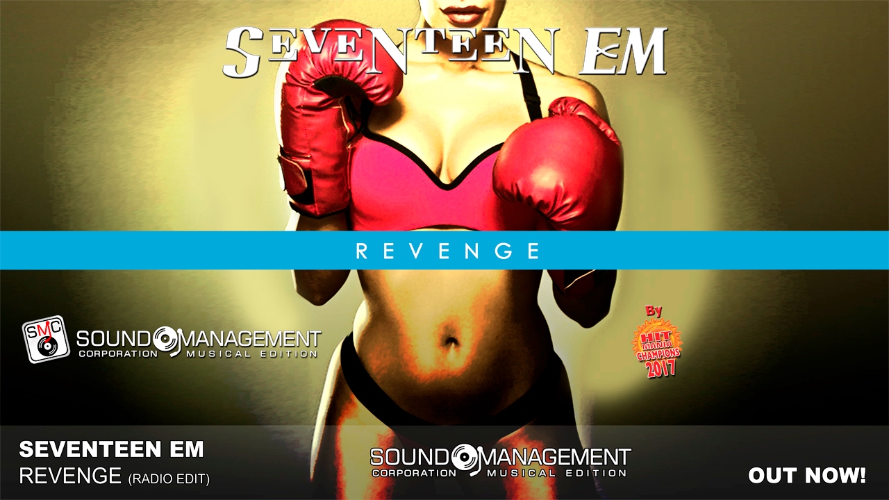 Seventeen Em - Revenge (HIT MANIA CHAMPIONS 2017)