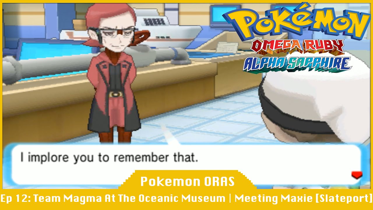 Team Magma At The Oceanic Museum Maxie [Slateport] Pokemon Omega
