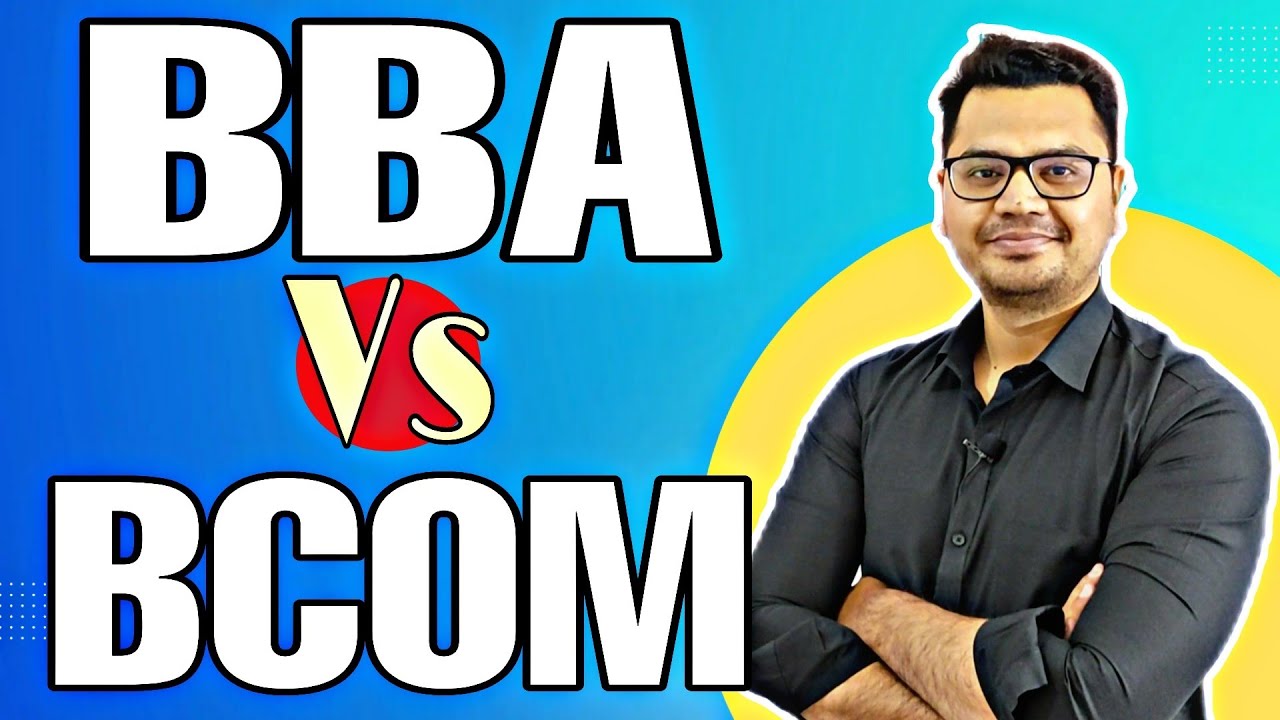bba-vs-bcom-which-is-better-hindi-all-doubts-cleared-must