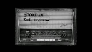 SHOXRUX - ENDI BEGONA 1 SOAT/ 1 HOUR