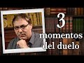 Gabriel Rolón - Los 3 momentos del duelo