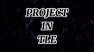 TLE PROJECT PRESENTATION 10 οΏΌ