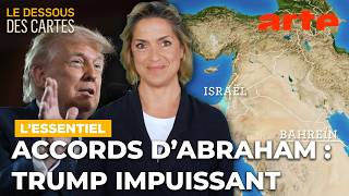 Accords d'Abraham : l'impuissance de Trump | L'Essentiel du Dessous des cartes | ARTE
