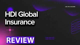 HDI Global Insurance review, pros and cons, legit, quote update 2024