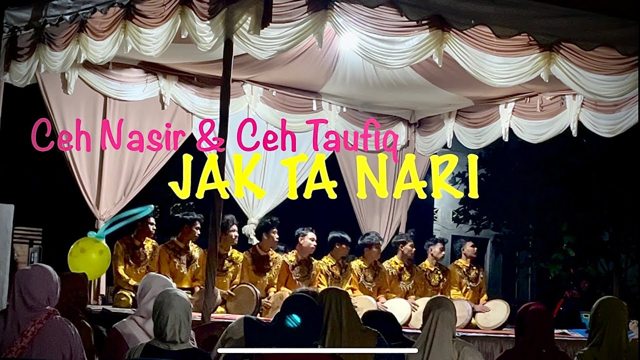 CEH NASIR & CEH TAUFIQ || SENI BUDAYA NARI