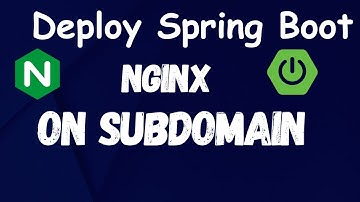 How to Deploy Spring Boot on Nginx: Subdomains & SSL Made Easy #springboot