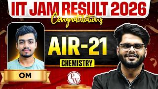 IIT JAM 2026 AIR 21 Chemistry Topper Interview – OM Strategy &amp; Experience 🔥