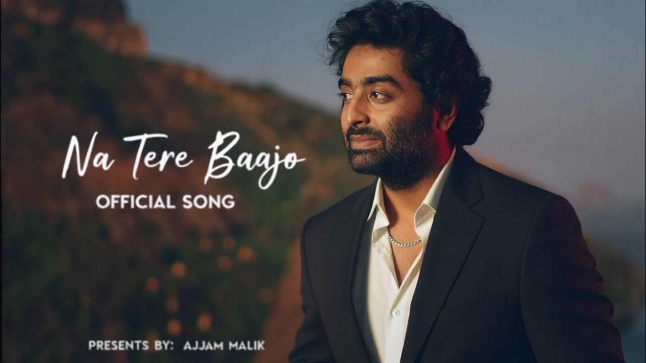 Na Tere Baajo Lagda Ji - Arijit Singh Vibe Song | Aajam Malik | Heart Touching Hindi Song 2026