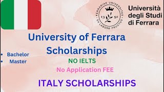 University of Ferrara Italy/ Application 2024 | Fully funded scholarship/ No IELTS/No Fee