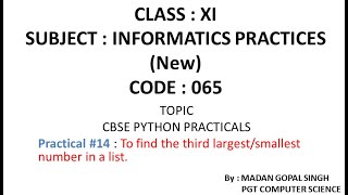 XI - IP Practical #14 : To find the third largest/smallest number in a list