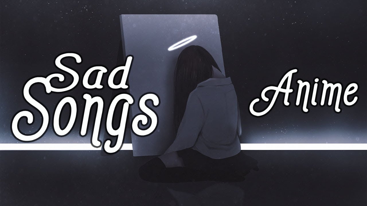 Top Anime Sad Songs 2023 | Best Sad Anime Music Mix 