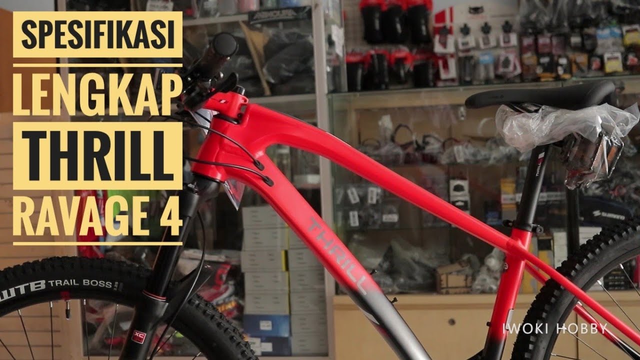 THRILL RAVAGE 4 SPESIFIKASI LENGKAP. Rekomendasi sepeda xc