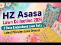 HZ Asasa Lawn Collection 2026 | 3 Piece Embroidered Lawn Suits | Latest Pakistani Lawn Dresses