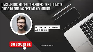 Smart Money Tactics: Uncovering Hidden Treasures: The Ultimate Guide to Finding Free Money Online