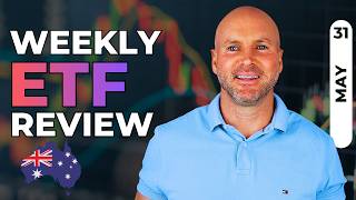 South Korea Up 400% in 10 Years, Aussie Market Up 117% | What's Next | ETF Review 31 May 2026